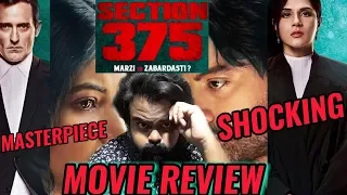 SECTION 375 MOVIE REVIEW | HINDI | INDIA | AKSHAYE KHANNA | RICHA CHADHA | SHOCKING MASTERPIECE