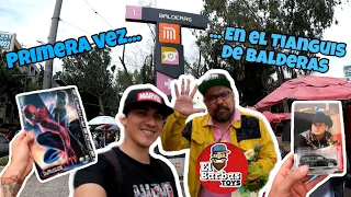 CONOCIENDO EL TIANGUIS DE BALDERAS CON BARBAS TOYS