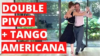 Tango Variation: Americana with Double Pivot