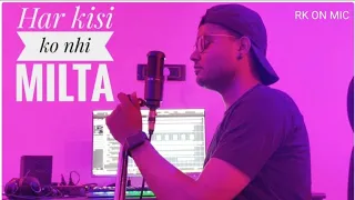 Har kisi ko nhi milta | by RK ON MIC | Cover | Boss | Arijit singh | Akshay kumar | Sonakshi Sinha