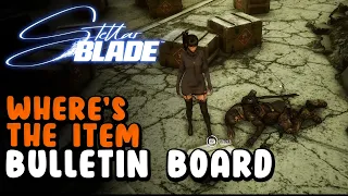 Where's The Item Bulletin Board Request | Stellar Blade