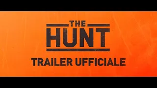 THE HUNT - Trailer italiano ufficiale