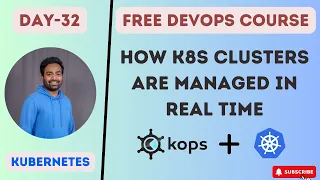 Day-32 | How to Manage Hundreds of Kubernetes clusters ??? | KOPS | #k8s #kubernetes #devops