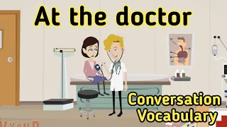 At the doctor English conversation | Hospital English | Daily English conversation |