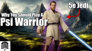 Why You Should Play A Psi Warrior Fighter | D&D 5e