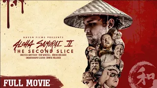 Aloha Samurai II: The Second Slice | Full Movie (2022) | Haven Films