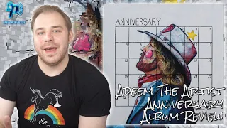 Adeem The Artist - Anniversary - Album Review