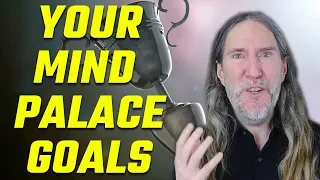 Mind Palace Training Secret #4: How To Set Effective Memory Training Goals That Last