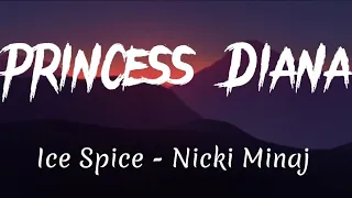 Ice Spice ft Nicki Minaj - Princess Diana (lyrics)