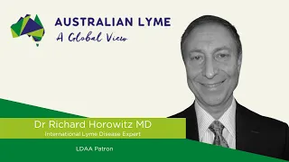 Dr Richard Horowitz – Australian Lyme, a global view