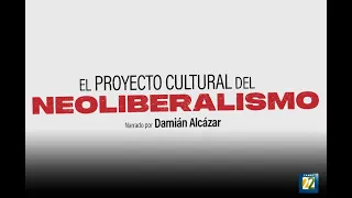 El proyecto cultural del Neoliberalismo