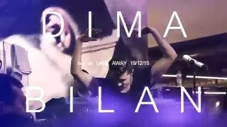 Dima Bilan - Live in TAKE AWAY 19/12/15