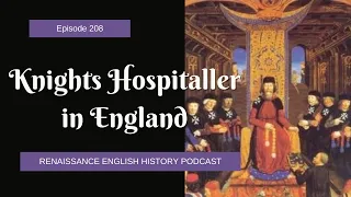 The Knights Hospitaller in England: An ancient order shrouded in mystery