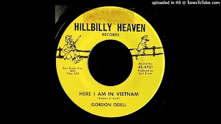 Gordon Odell - Here I Am In Vietnam - Hillbilly Heaven 45