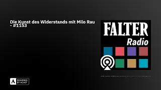 Die Kunst des Widerstands mit Milo Rau - #1153