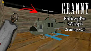 New Helicopter Escape in Granny V1.8 & with Visitors