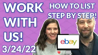 Work With Us! How To List On eBay [DEMO: eBay Listing Step By Step]
