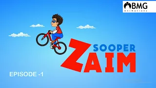 Sooper Zaim | Episode 1 | New Series | Happy Kid | BMG