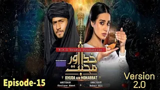 Khuda Aur Mohabbat - Season 3 Ep 15 | Version 2.0 - 21st May 21 | by B.A.Z Studio