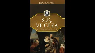 Dostoyevski suç ve ceza Sesli Roman Sayfa 883/687/870/ SON...