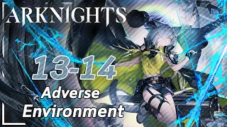【Arknights】13-14 (Adverse)「悪兆渦流 "The Whirlpool that is Passion"」