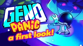 GENOPANIC / A First Look!