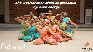 SHE - A celebration of the all pervasive-dynamic energy | Sushmitha Suresh | Vivartana