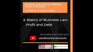 2. Basics of Business Law: Profit and Debt