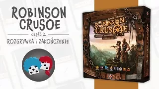 Robinson Crusoe #2 - Rozgrywka i zakończenie