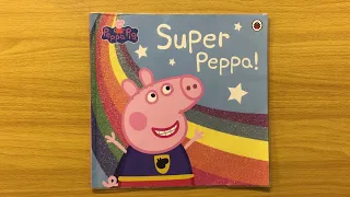 Super Peppa! Read Aloud Peppa Pig Book for Children and Toddlers