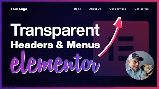 How to Create a Transparent Header & Menu with Elementor