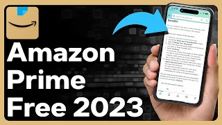 ALL The Ways To Get Amazon Prime For Free In 2023