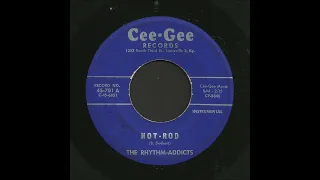 The Rhythm Addicts - Hot Rod - Rock & Roll Instrumental 45