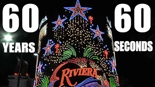 The Riviera: 60 years in 60 Seconds