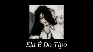 Ela É Do Tipo - Vai Rebola Pro Pai  (speed up + reverb)