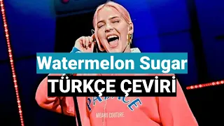 Watermelon Sugar - Harry Styles Türkçe Çeviri (Cover by Anne Marie)