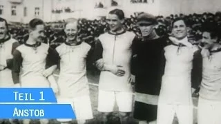 100 Jahre Fußball, Teil 1: Anstoß