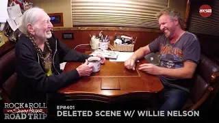 Rock & Roll Road Trip Episode 401 Deleted Scenes w/ Willie Nelson