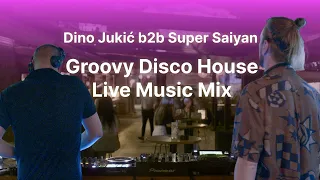 Groovy Disco House Live Music Mix - Super Saiyan b2b Dino Jukić