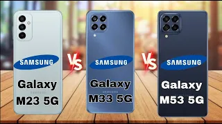 Samsung Galaxy M23 vs Samsung Galaxy M33 5G vs Samsung Galaxy M53 5G || Comparison || Price ||