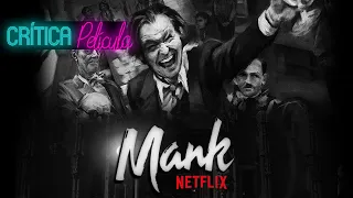 CRÍTICA 'MANK' (Netflix) (SIN SPOILER) - Todo lo que hay detrás del guión de CIUDADANO KANE