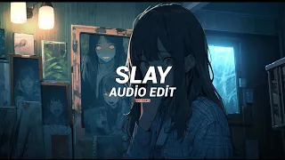 Eternxlkz [ SLAY ] Audio Edit @wertxsaudios