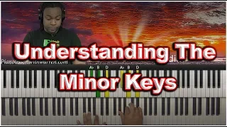 #46: Understanding The Minor Keys