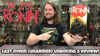 The Last Ronin (Unarmored) Teenage Mutant Ninja Turtles Unboxing & Review!