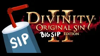 Divinity Original Sin 2: BIG SIP EDITION