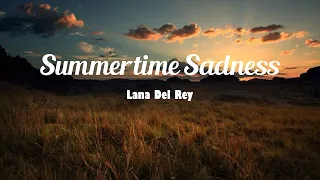 Summertime Sadness - Lana Del Rey   [ Lyrics ]