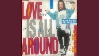 Love Is All Around (Extended Mix II)