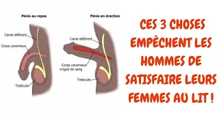 FAIBLESSE SEXUELLE - CES 3 CHOSES EMPÊCHENT LES HOMMES DE SATISFAIRE LEURS FEMMES AU LIT