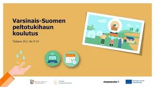 Peltotukihaun koulutus 19.3.2024 (tallenne 1/2)