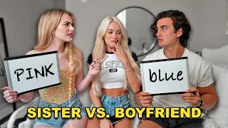 WHO KNOWS ME BETTER?! *sister vs. boyfriend*